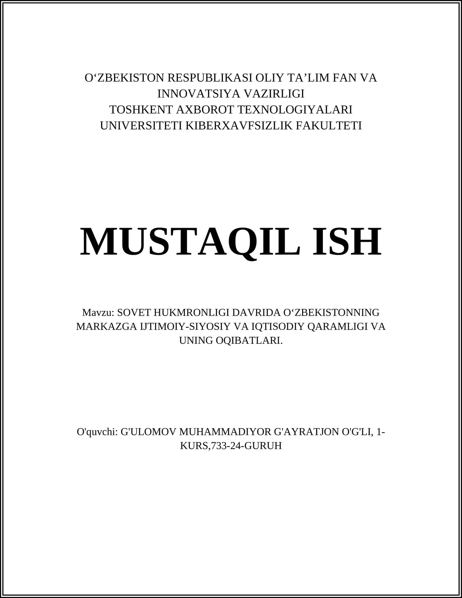 SOVET HUKMRONLIGI DAVRIDA O‘ZBEKISTONNING MARKAZGA IJTIMOIY-SIYOSIY VA IQTISODIY QARAMLIGI VA UNING OQIBATLARI 1