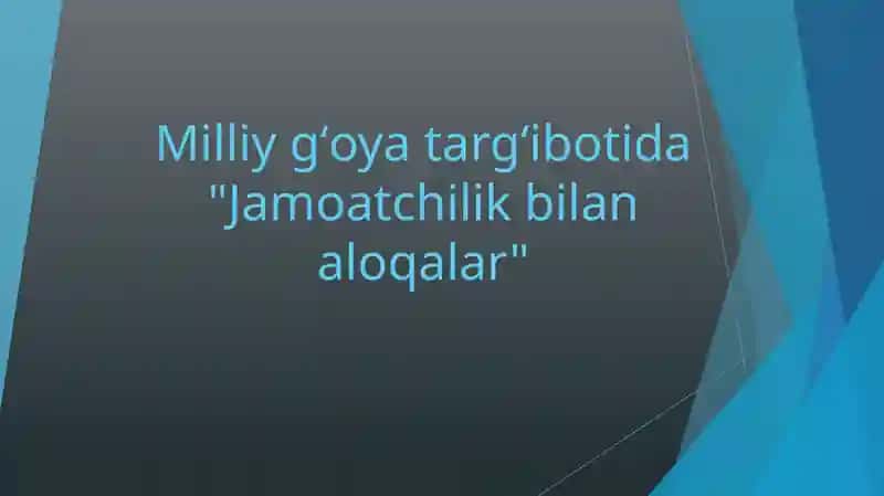 Milliy gʻoya targʻibotida Jamoatchilik bilan aloqalar
