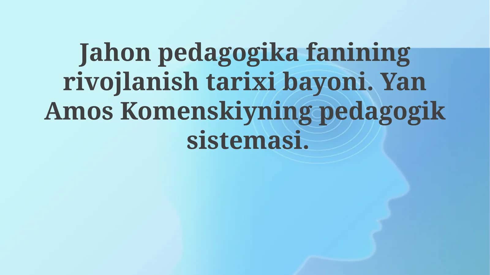Jahon pedagogika fanining rivojlanishi tarixi 1