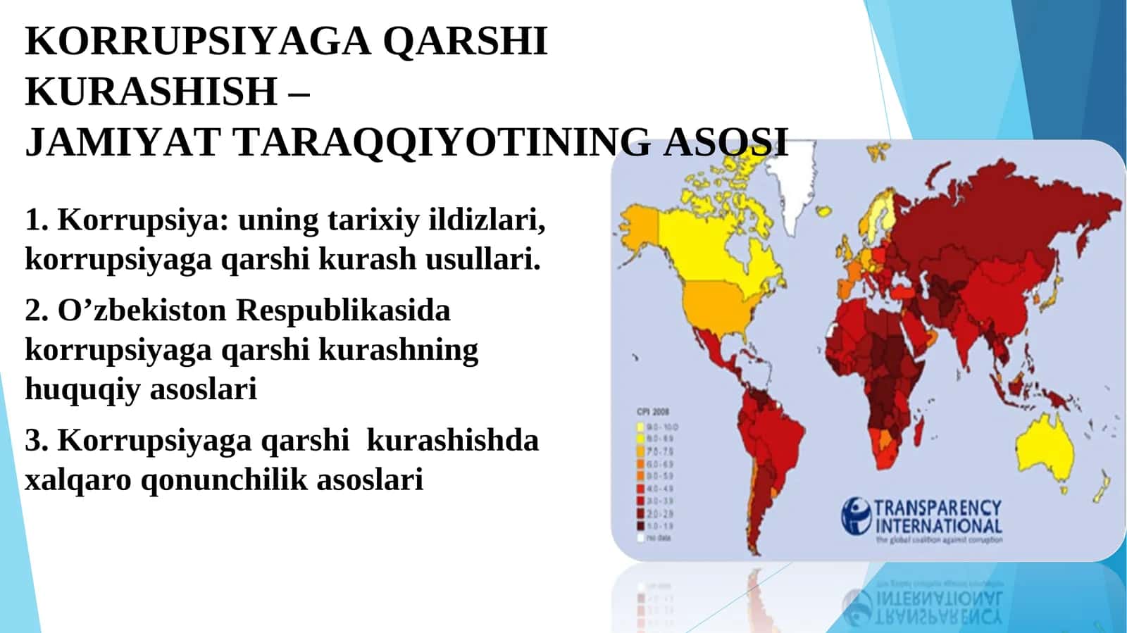 KORRUPSIYAGA QARSHI KURASHISH– JAMIYAT TARAQQIYOTINING ASOSI 1