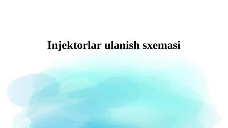 Injektorlar ulanish sxemasi 1