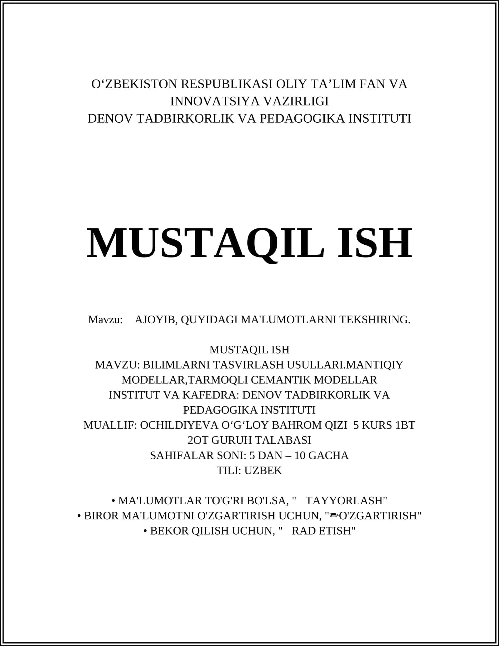 BILIMLARNI TASVIRLASH USULLARI.MANTIQIY MODELLAR,TARMOQLI CEMANTIK MODELLAR 1