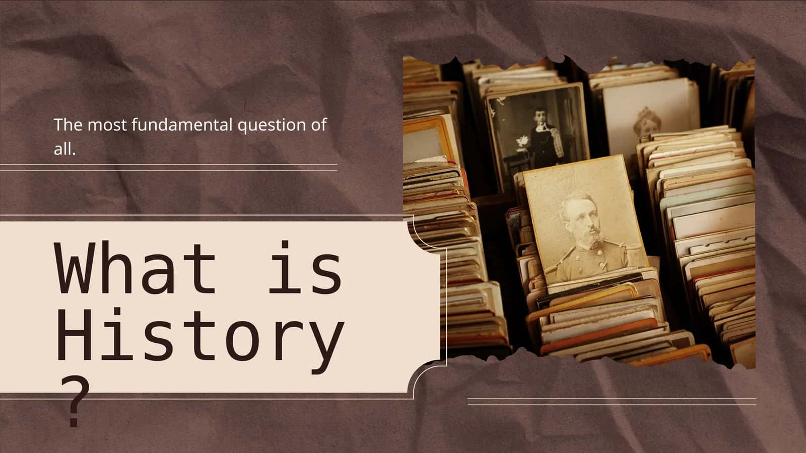 What is History? 1
