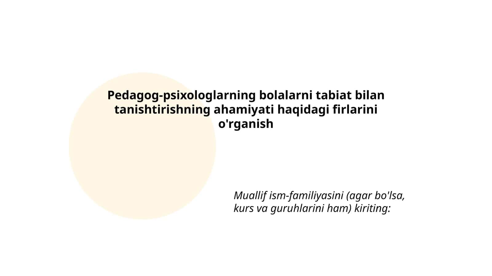 Pedagog-psixologlarning bolalarni tabiat bilan tanishtirishning ahamiyati haqidagi firlarini o'rganish 1