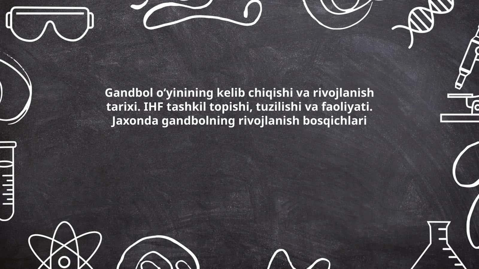 Gandbol o‘yinining kelib chiqishi va rivojlanish tarixi 1