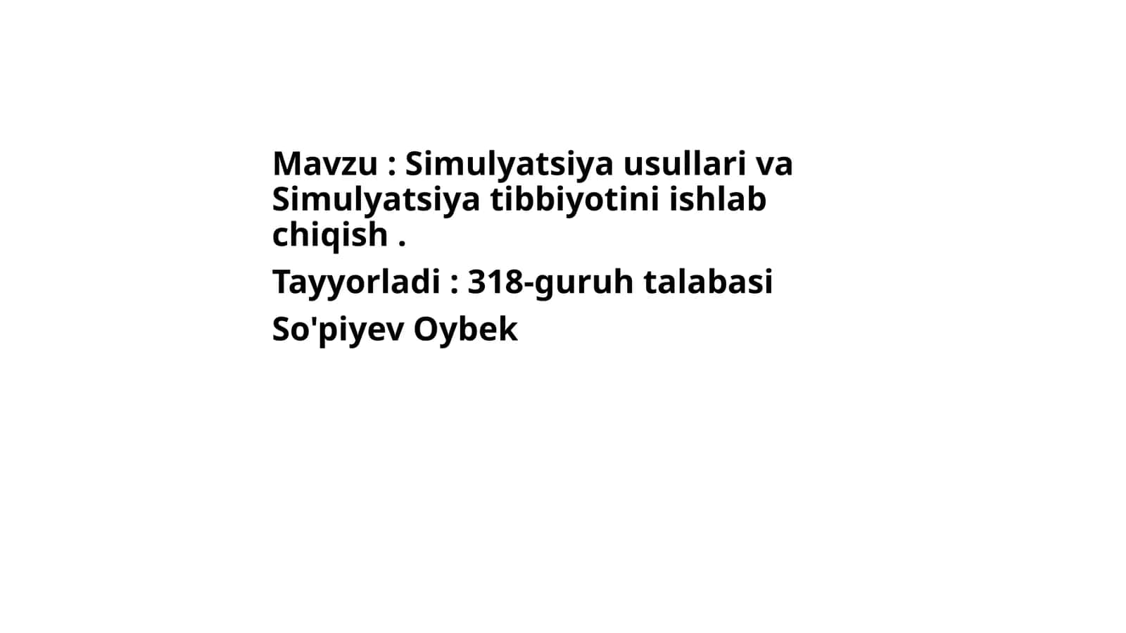 Simulyatsiya usullari va Simulyatsiya tibbiyotini ishlab chiqish 1