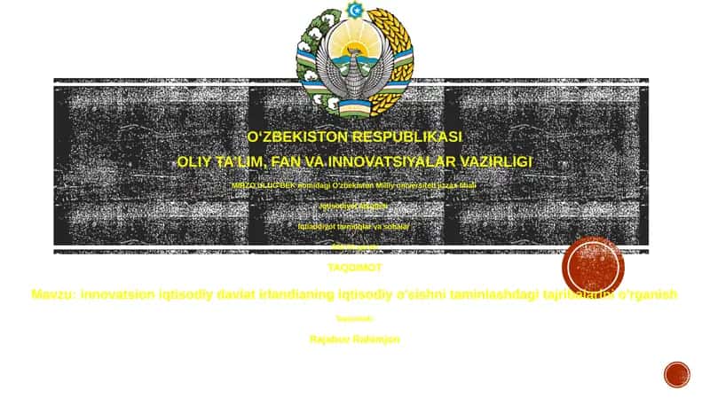 Innovatsion iqtisodiy davlat irlandianing iqtisodiy o'sishni taminlashdagi tajribalarini o'rganish 1