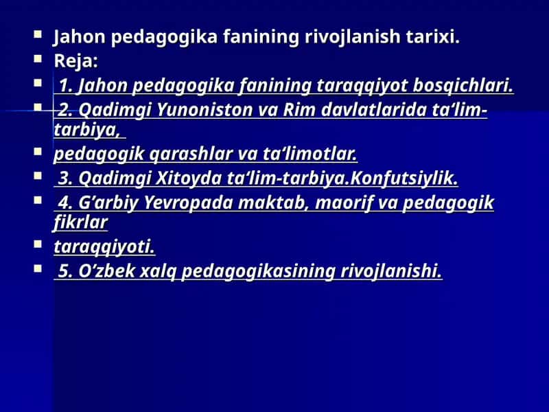 Jahon pedagogika fanining rivojlanish tarixi 1
