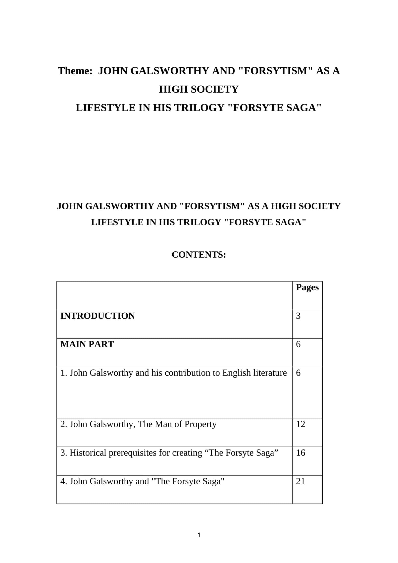 JOHN GALSWORTHY AND "FORSYTISM" AS A HIGH SOCIETY LIFESTYLE IN HIS TRILOGY "FORSYTE SAGA" 1
