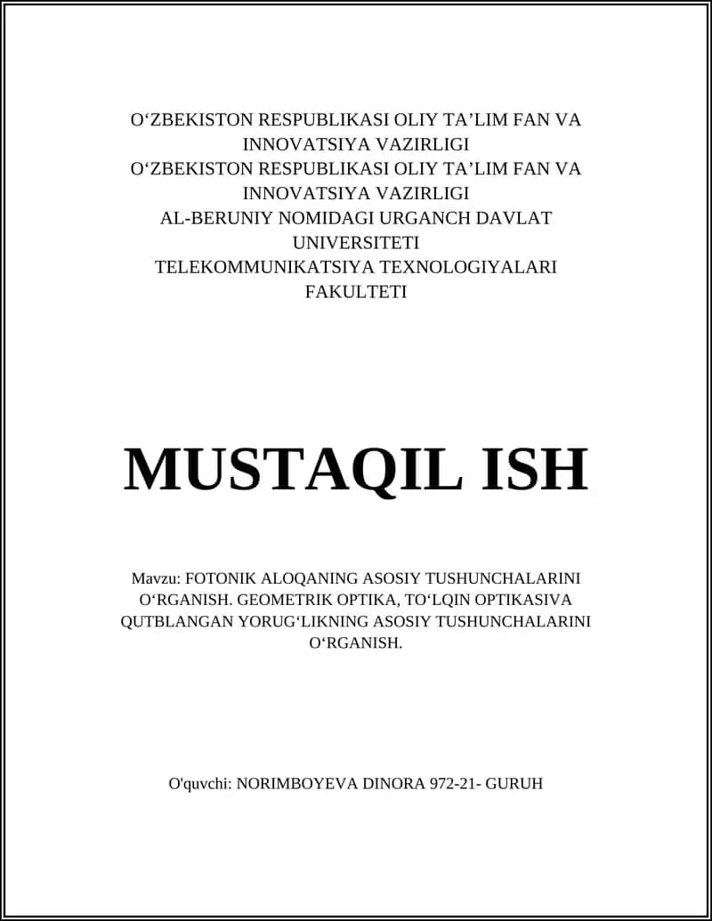 FOTONIKALOQANINGASOSIY TUSHUNCHALARINI O‘RGANISH 1