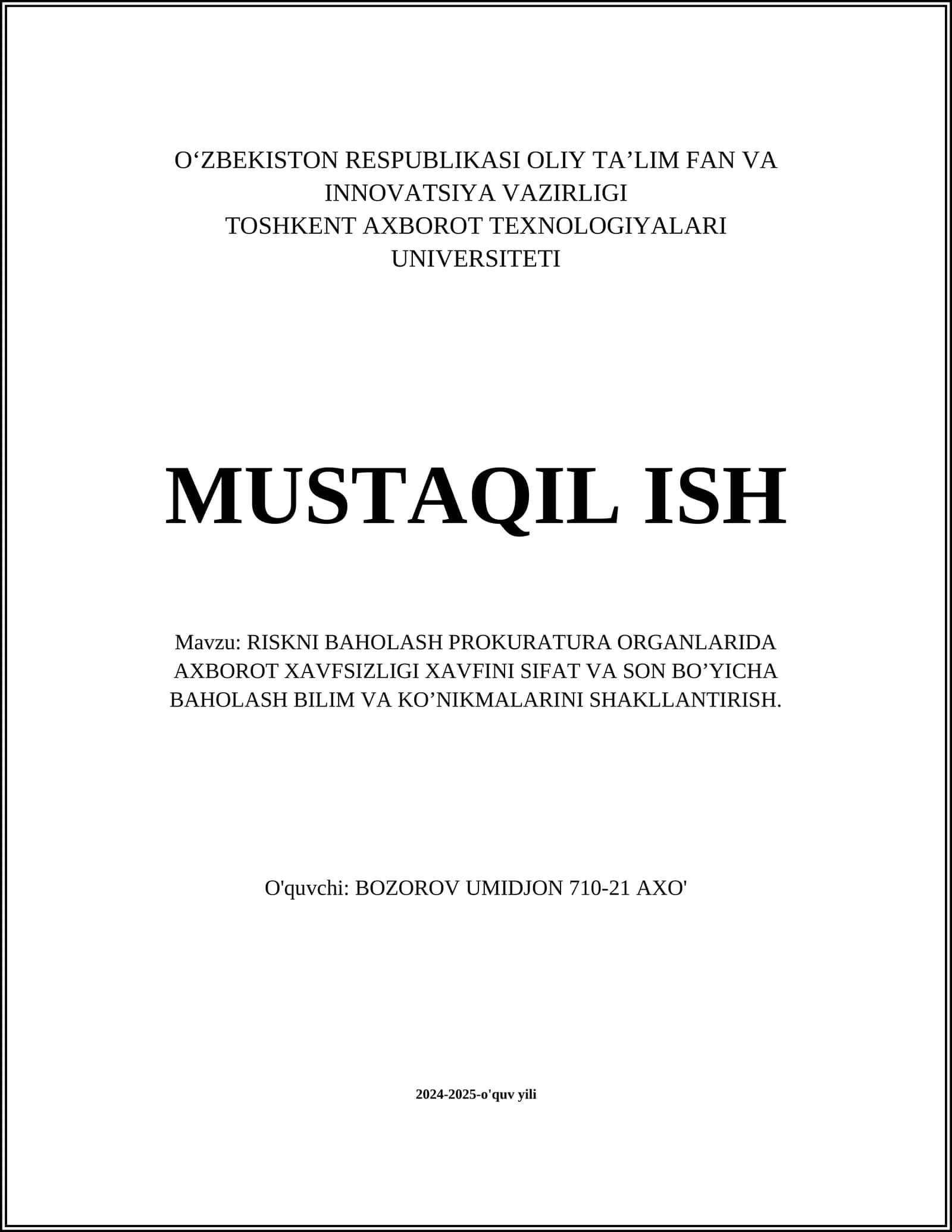RISKNI BAHOLASH PROKURATURA ORGANLARIDA AXBOROT XAVFSIZLIGI XAVFINI SIFAT VA SON BO’YICHA BAHOLASH BILIM VA KO’NIKMALARINI SHAKLLANTIRISH 1