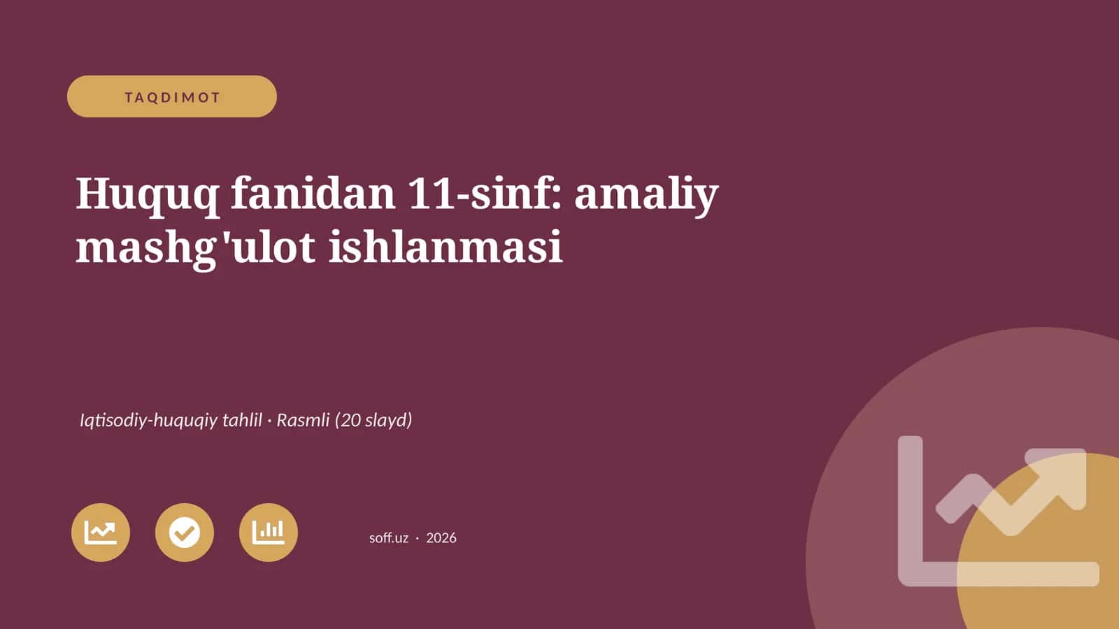 Huquq fanidan 11-sinf: amaliy mashg'ulot ishlanmasi 1