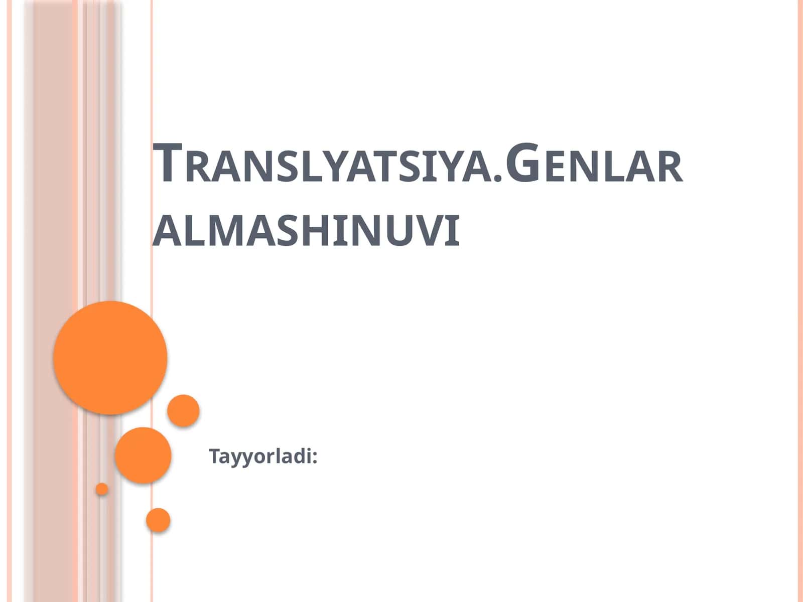 Translyatsiya.Genlaralmashinuvi 1