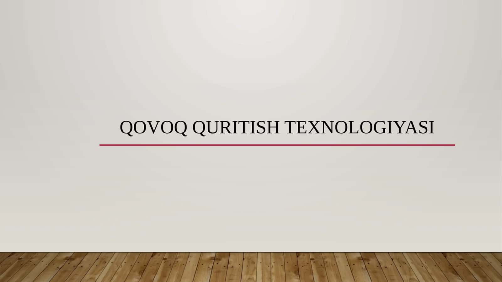 Qovoqquritishtexnologiyasi 1