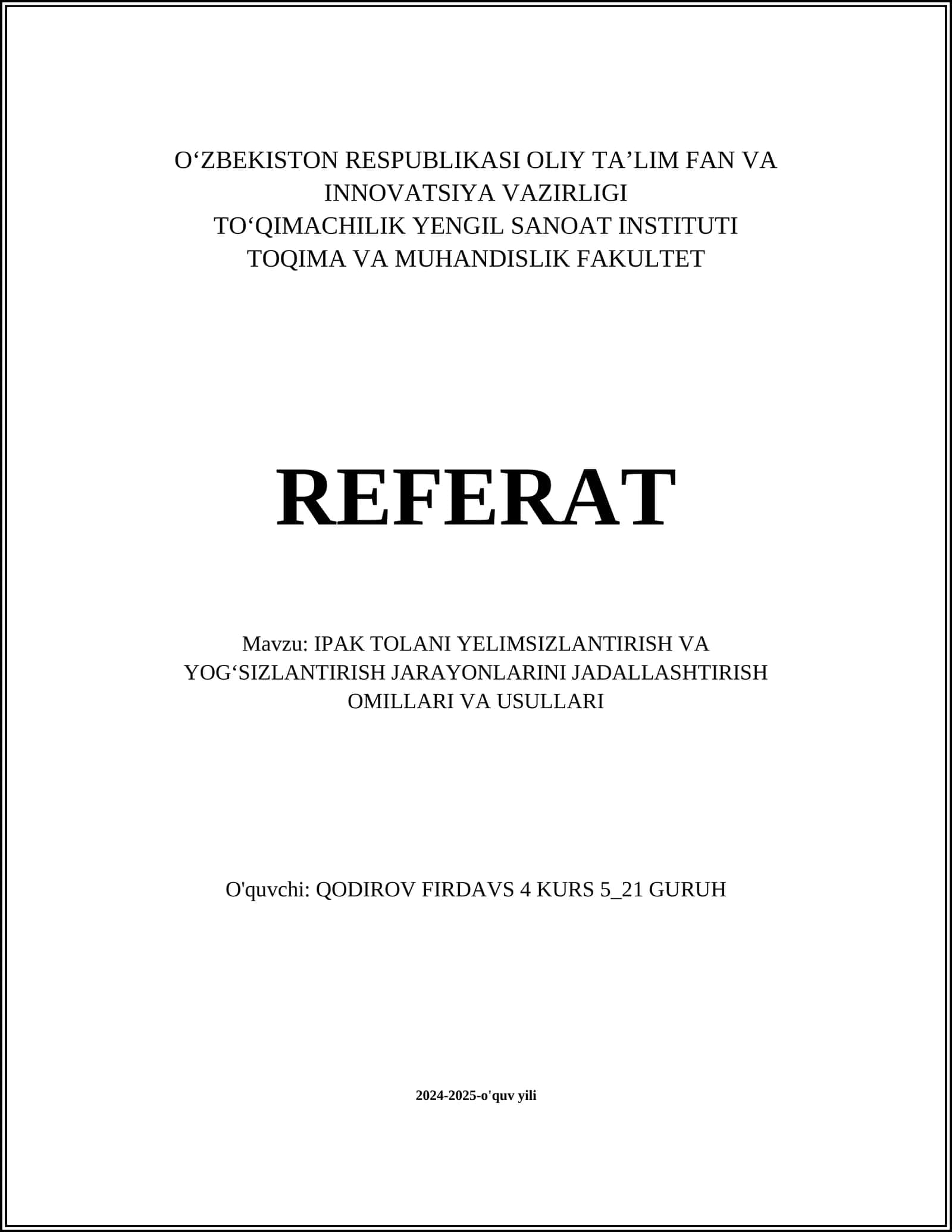 IPAK TOLANI YELIMSIZLANTIRISH VA YOGʻSIZLANTIRISH JARAYONLARINI JADALLASHTIRISH OMILLARI VA USULLARI 1