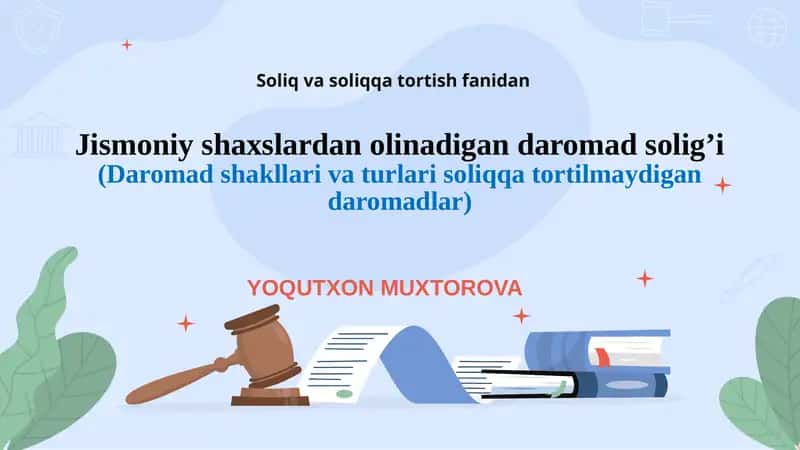 Daromad solig'i (Daromad shakllari va turlari soliq qat'or tilmaydigan daromadlar) 1