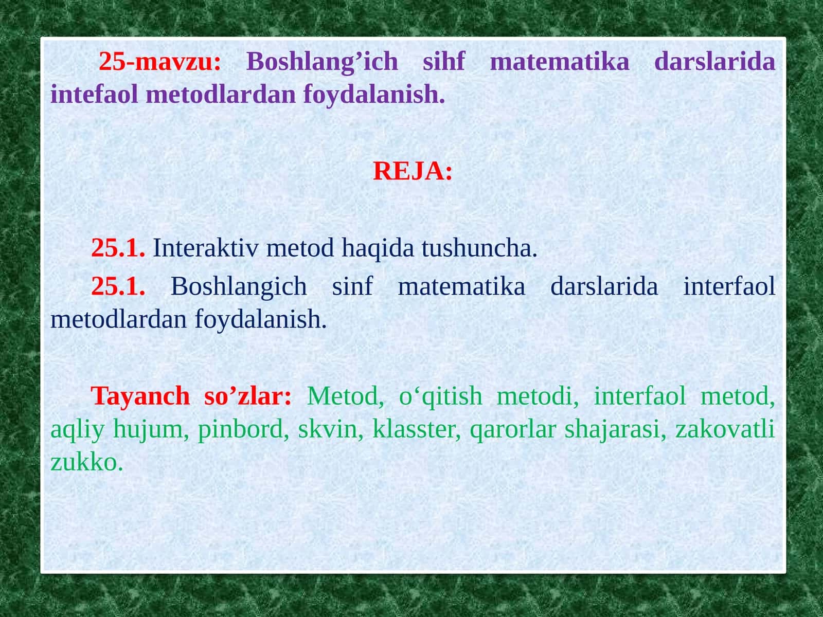25-mavzu: Boshlang'ich sih fmatematika darslari daintefaol metodlardan foydalanish 1