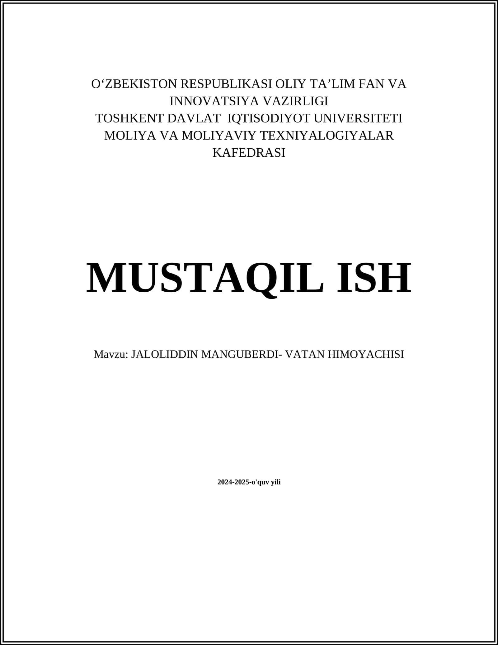 MUSTAQIL ISH Mavzu: JALOLIDDIN MANGUBERDI- VATAN HIMOYACHISI 1