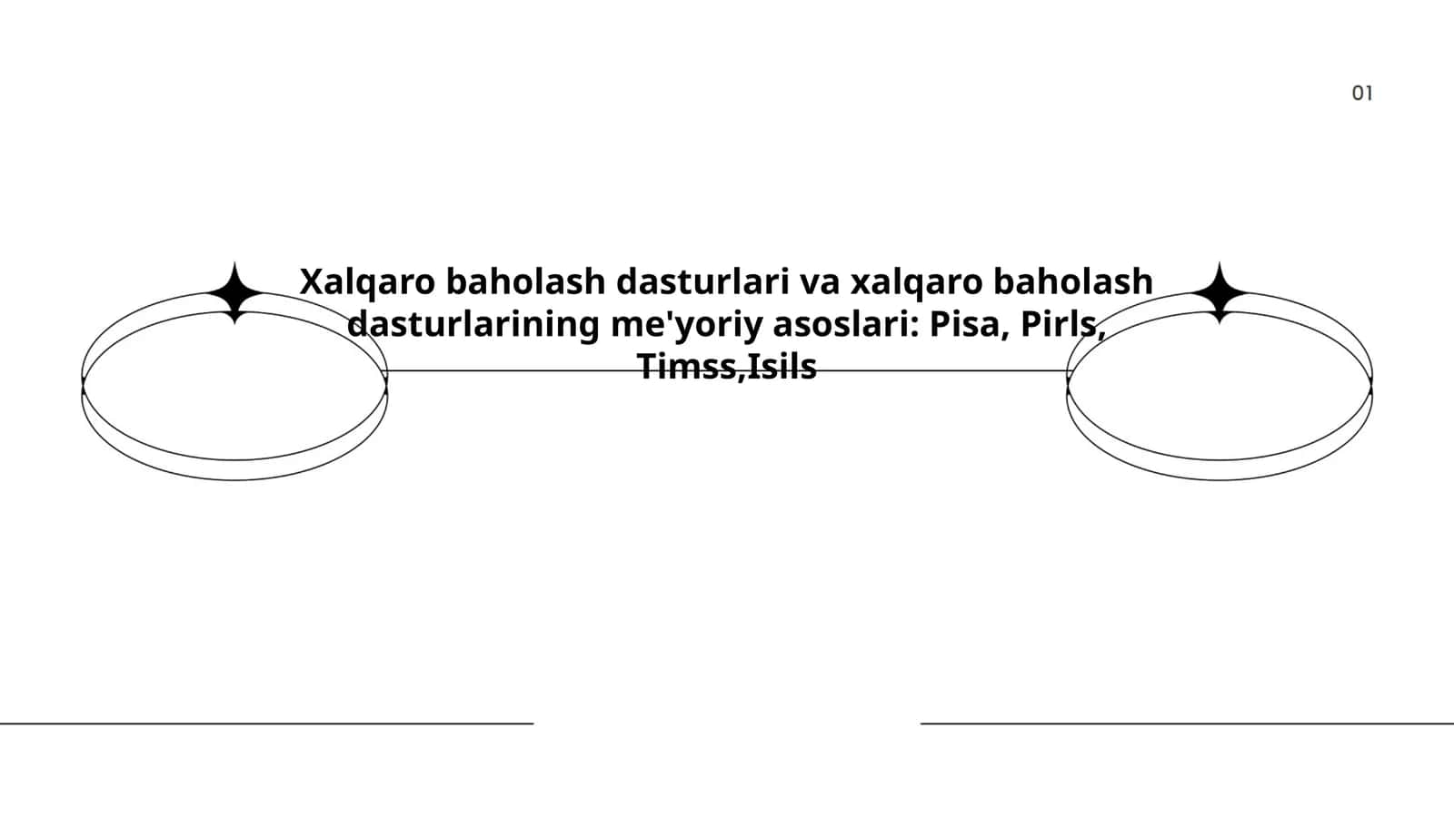 Xalqaro baholash dasturlari va xalqaro baholash dasturlarining me'yoriy asoslari 1