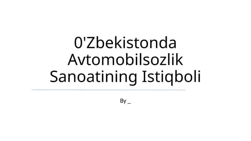 O‘zbekistonda Avtomobilsozlik Sanoatining Istiqboli 1