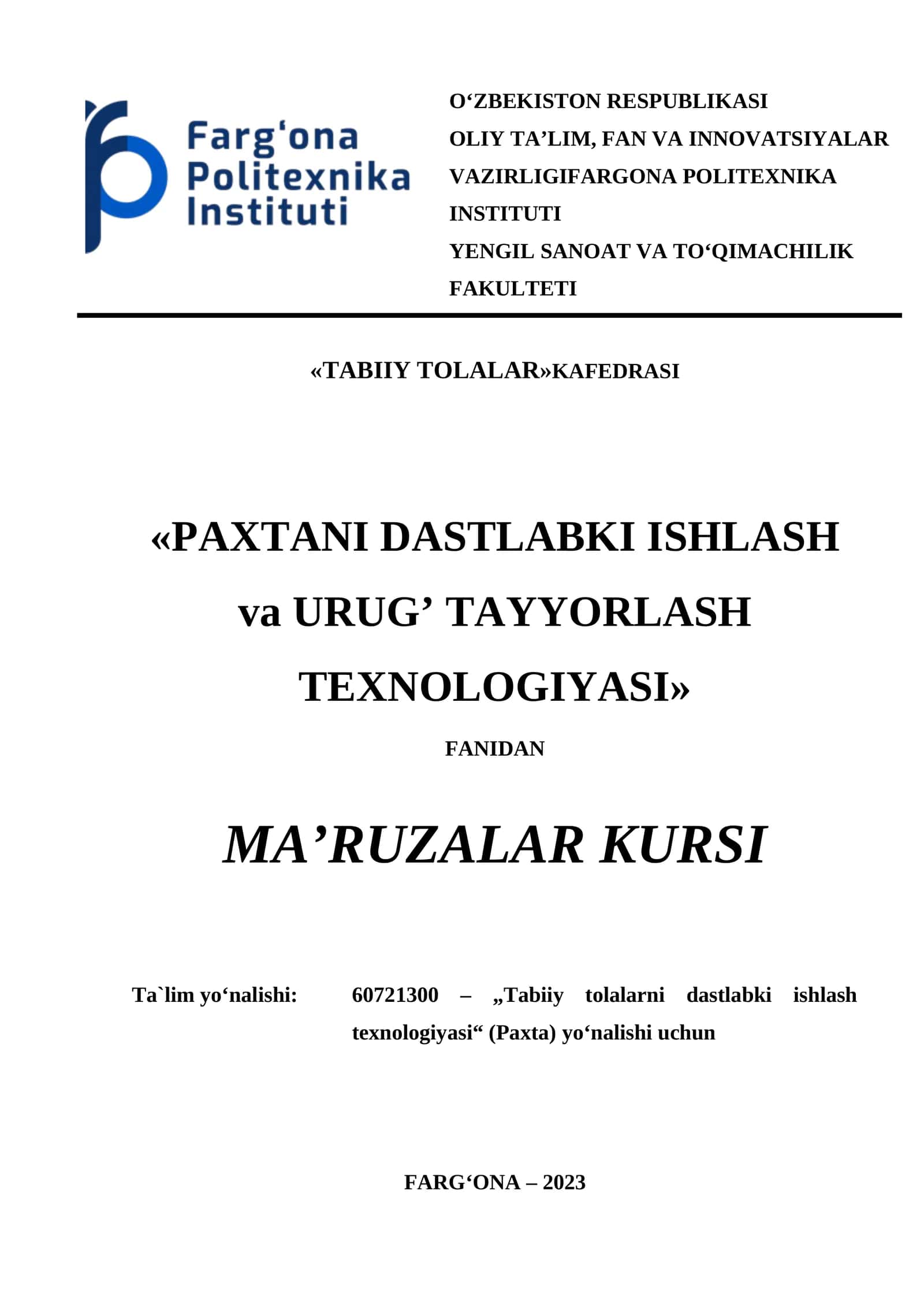 «PAXTANI DASTLABKI ISHLASH va URUG’ TAYYORLASH TEXNOLOGIYASI» 1