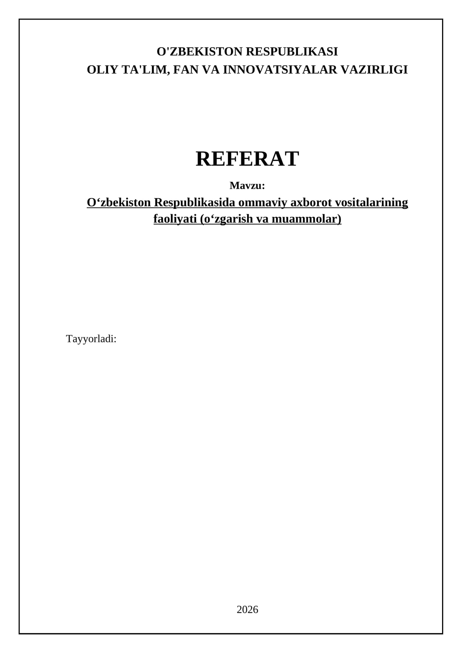 O‘zbekiston Respublikasida ommaviy axborot vositalarining faoliyati (o‘zgarish va muammolar) 1