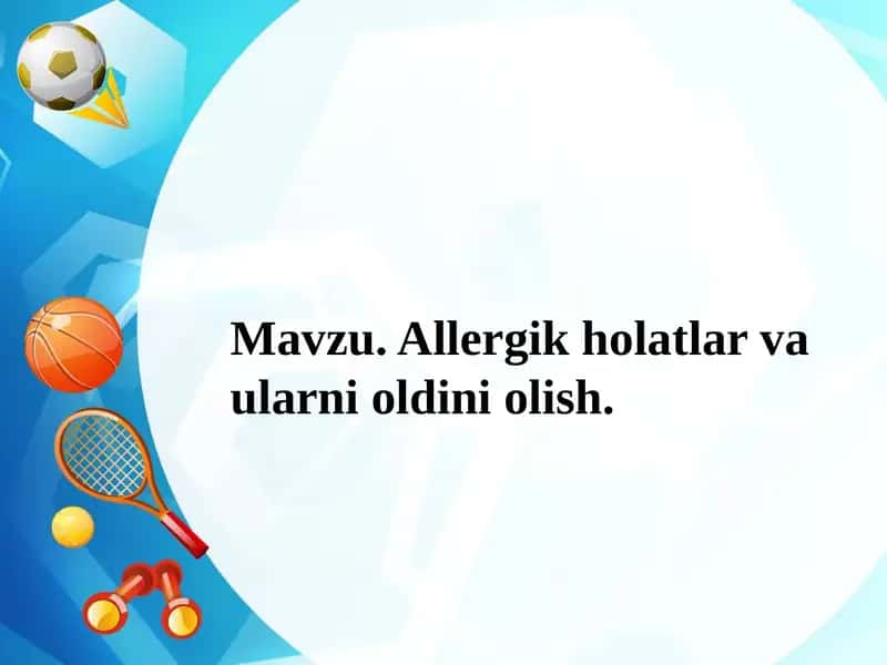Allergik holatlar va ularni oldini olaman 1