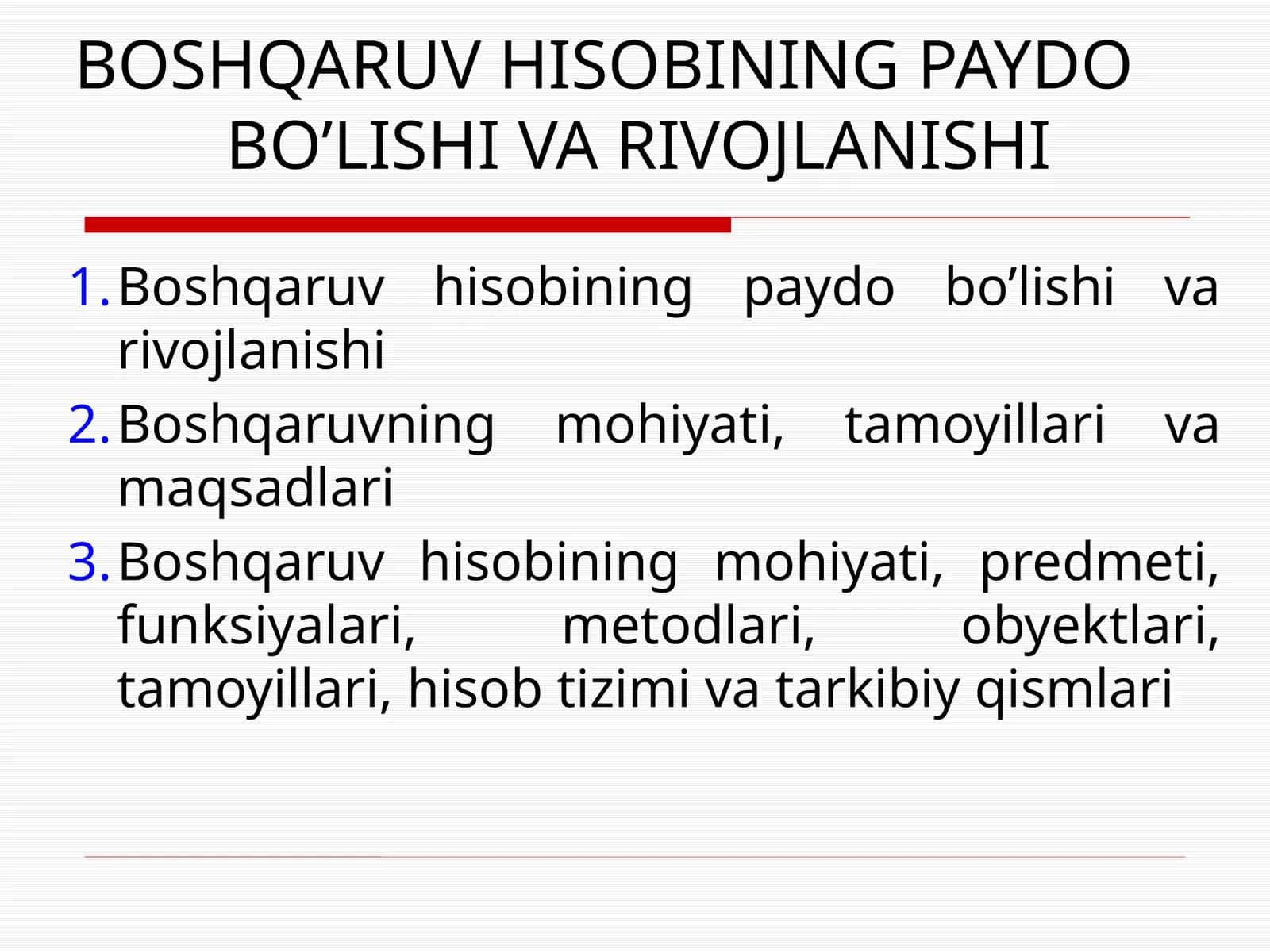 BOSHQARUV HISOBINING PAYDO BO’LISHI VA RIVOJLANISHI 1