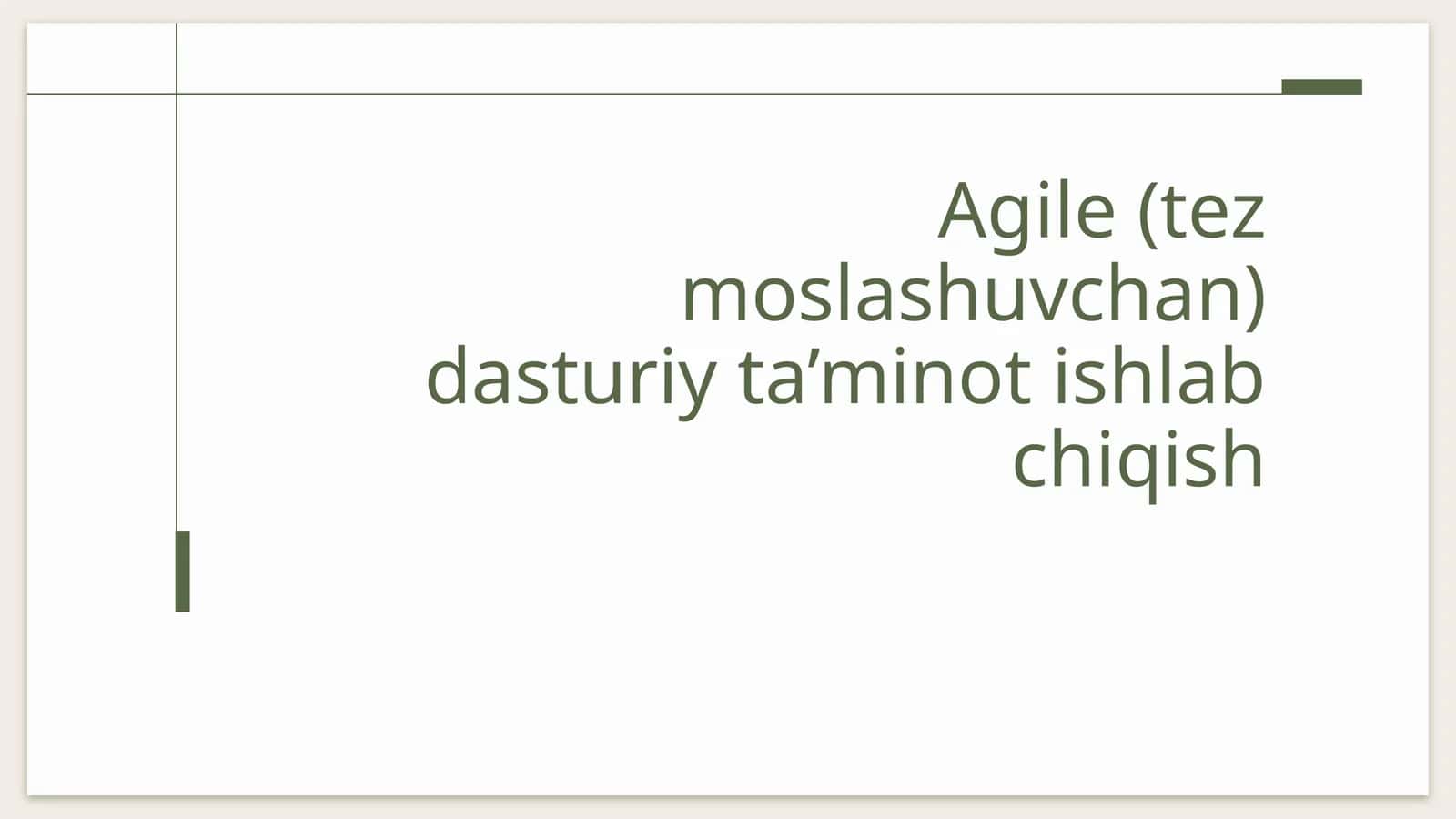 Agile (tezmoslashuvchan) dasturiy ta'minot ishlab chiqish 1