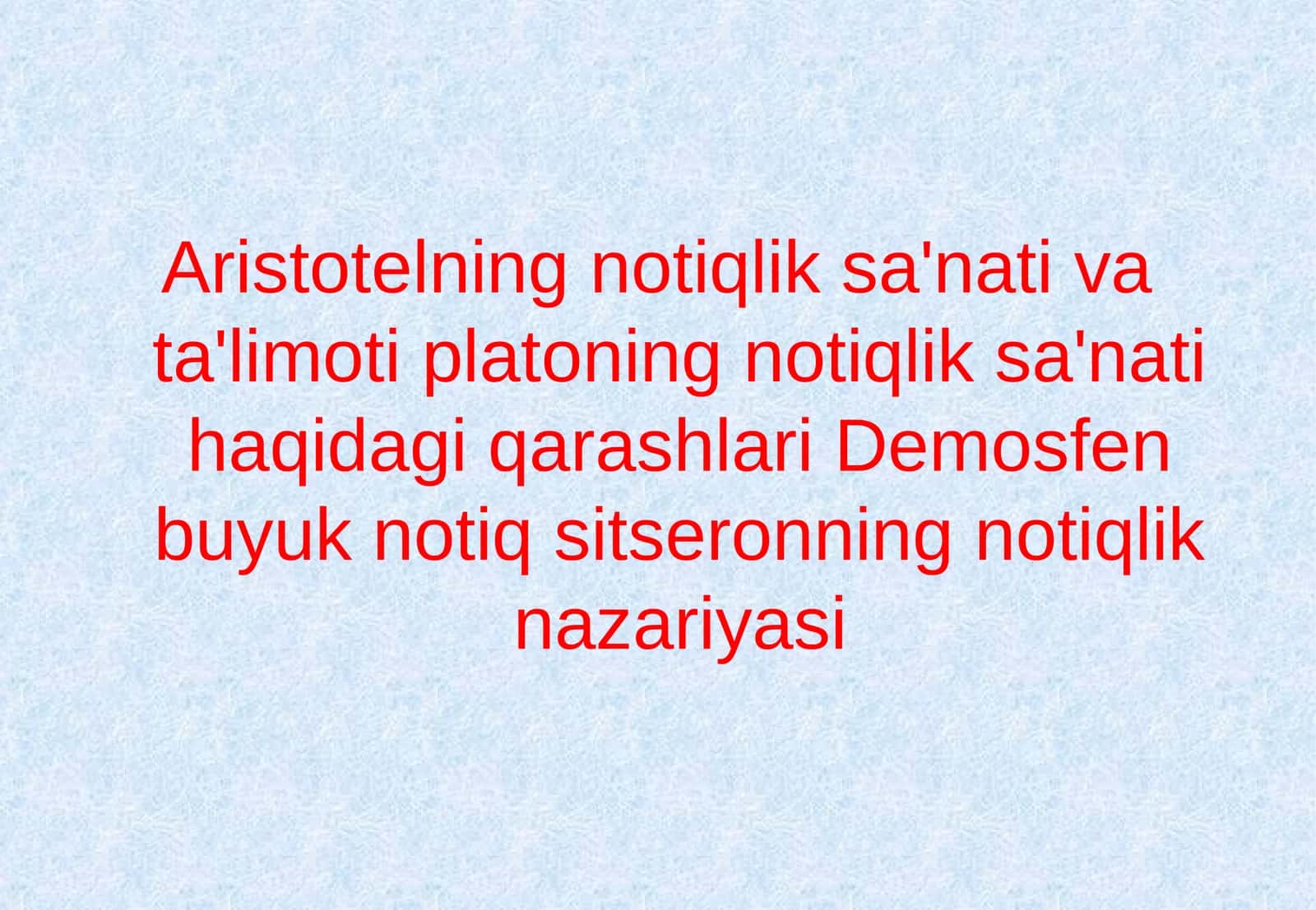 Notiqlik san’ati tushunchasi 1