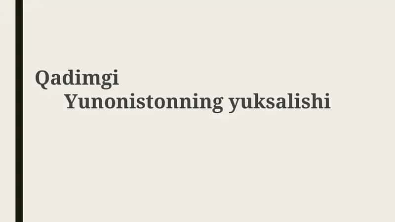 Qadimgi Yunonistonning yuksalishi 1