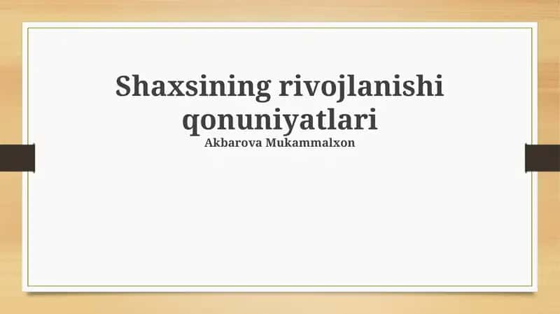 Shaxsining rivojlanishi qonuniyatlari 1