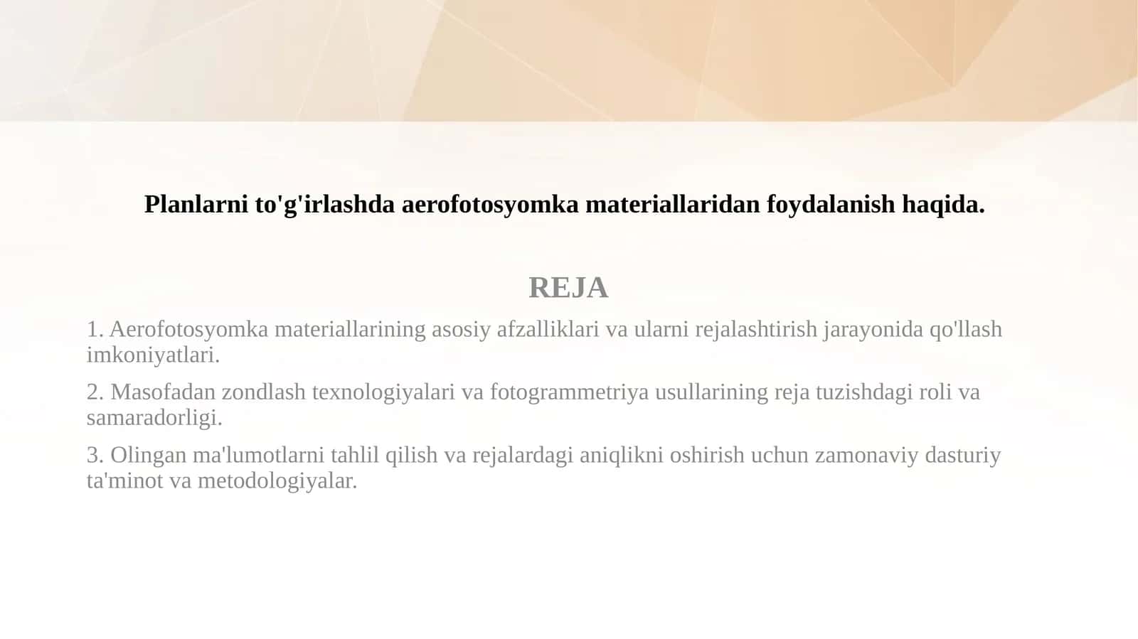Planlarni to'g'irlashda aerofotosyomka materiallaridan foydalanish haqida. 1