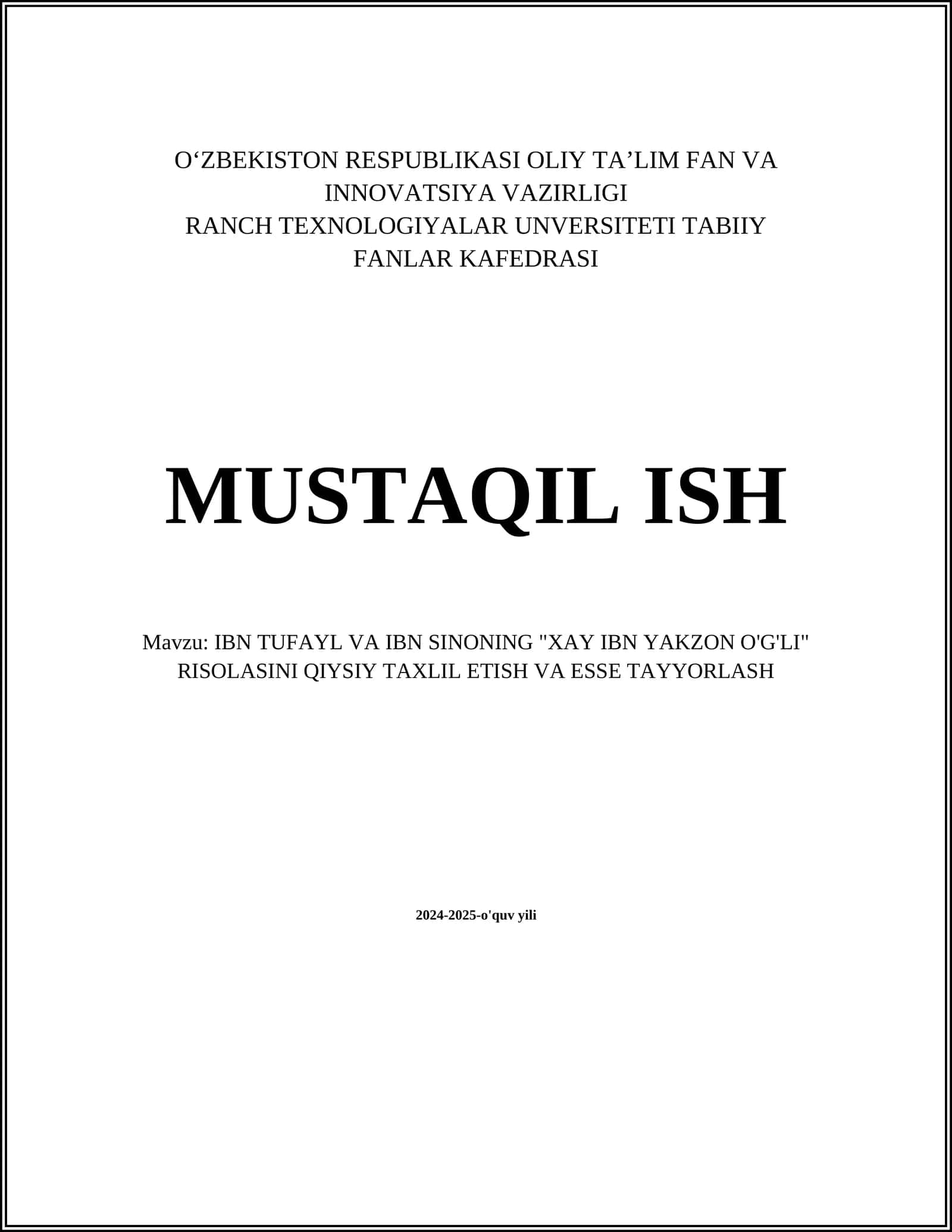 IBN TUFAYL VA IBN SINONING "XAY IBN YAKZON O'G'LI" RISOLASINI QIYSIY TAXLIL ETISH VA ESSE TAYYORLASH 1