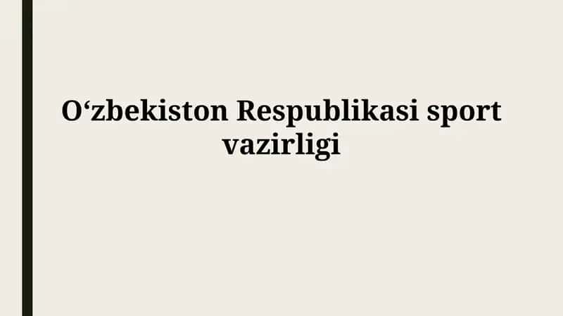 O'zbekiston Respublikasi Sport vazirligi 1