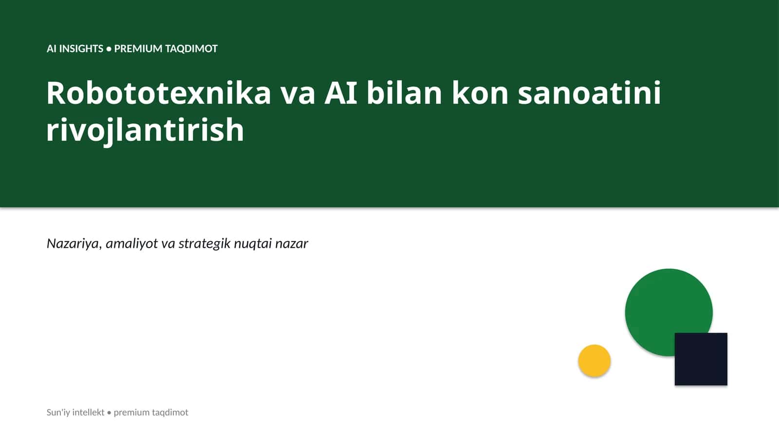 Robototexnika va AI bilan kon sanoatini rivojlantirish 1