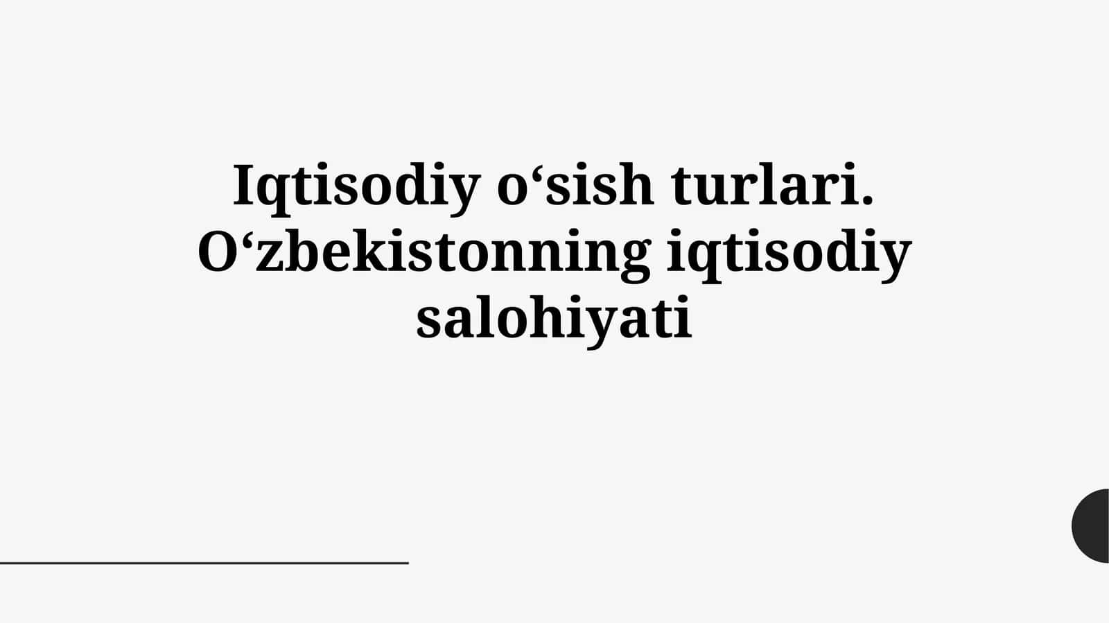 Iqtisodiy o‘sish turlari 1