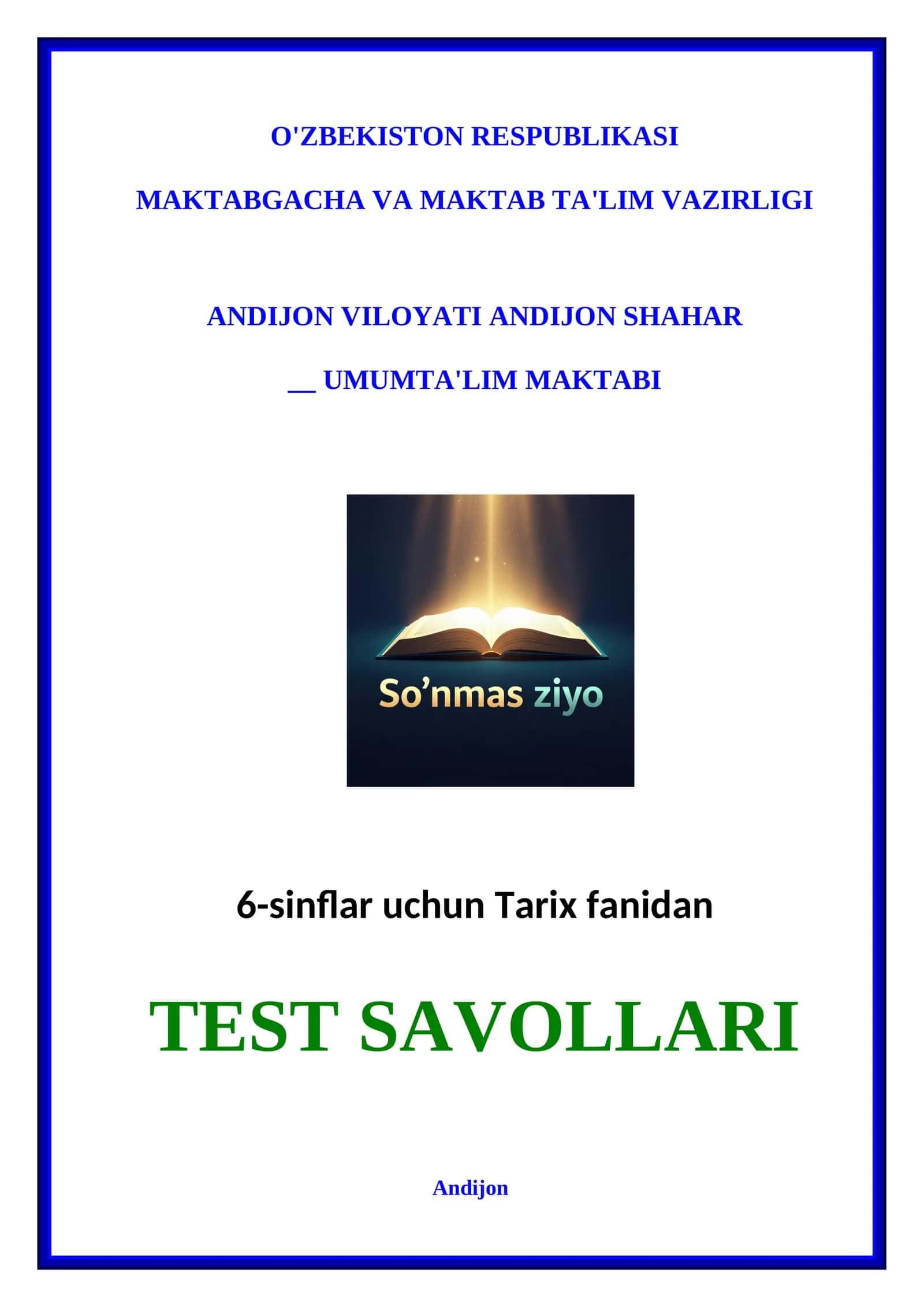 6-sinflar uchun Tarix fanidan TEST SAVOLLARI 1