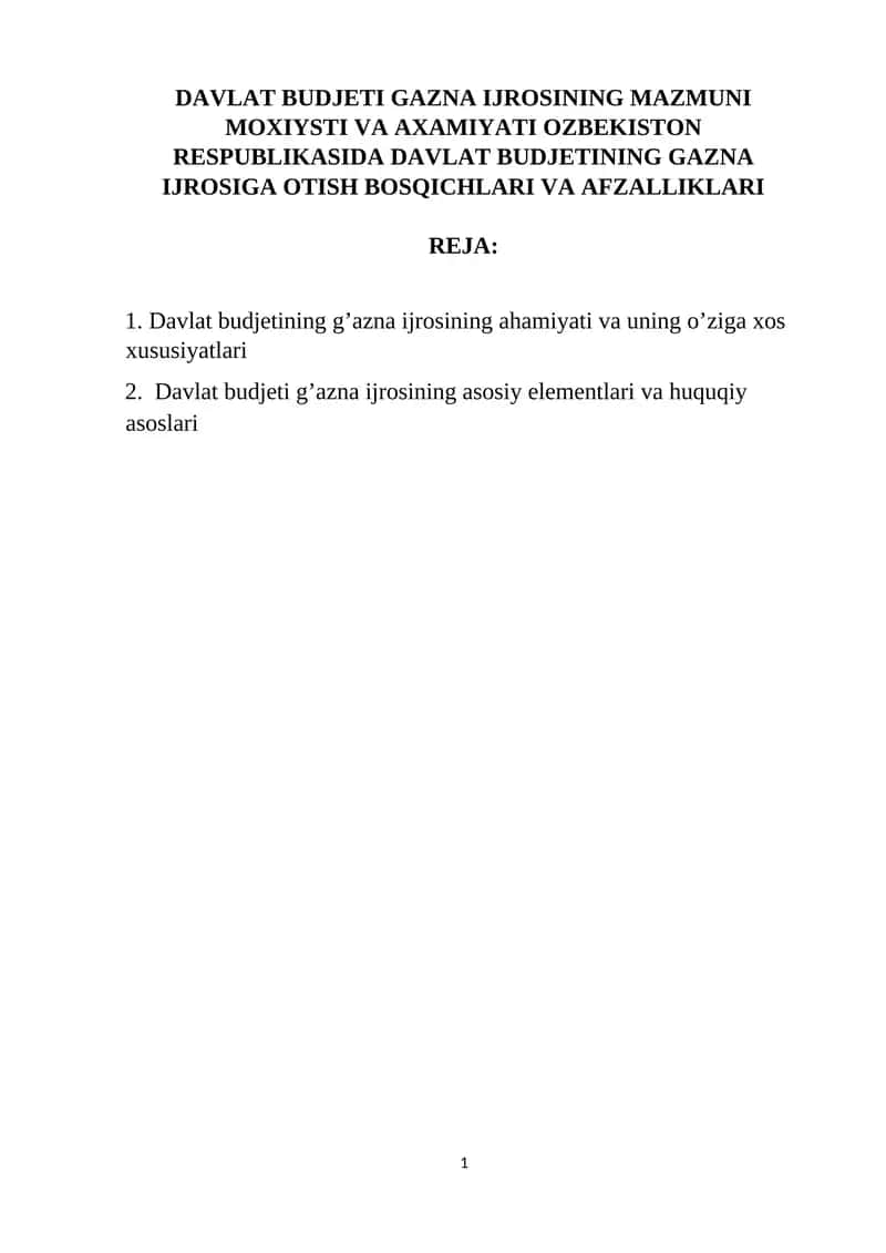 Davlat Budjeti GAZNA IJROSINING MAZMUNI MOXIYSTI VA AXAMIYATI 1