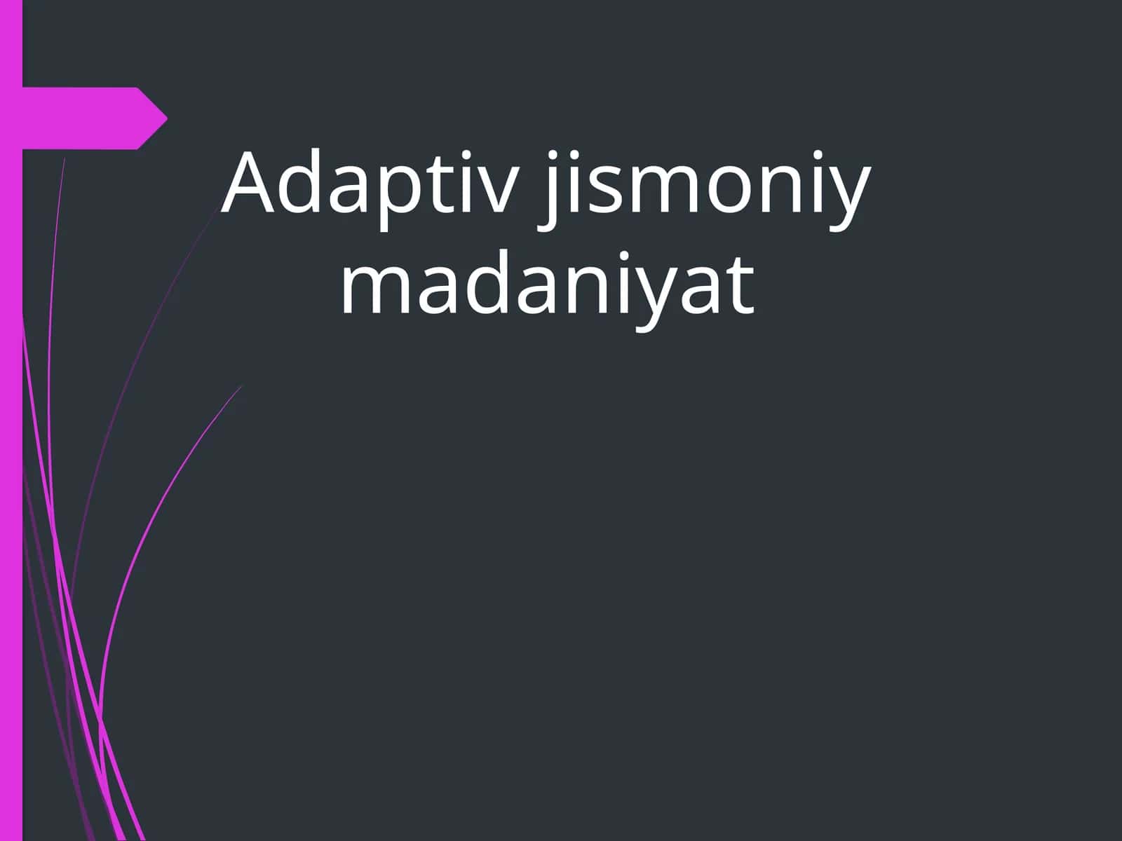 Adaptiv jismoniy madaniyat 1