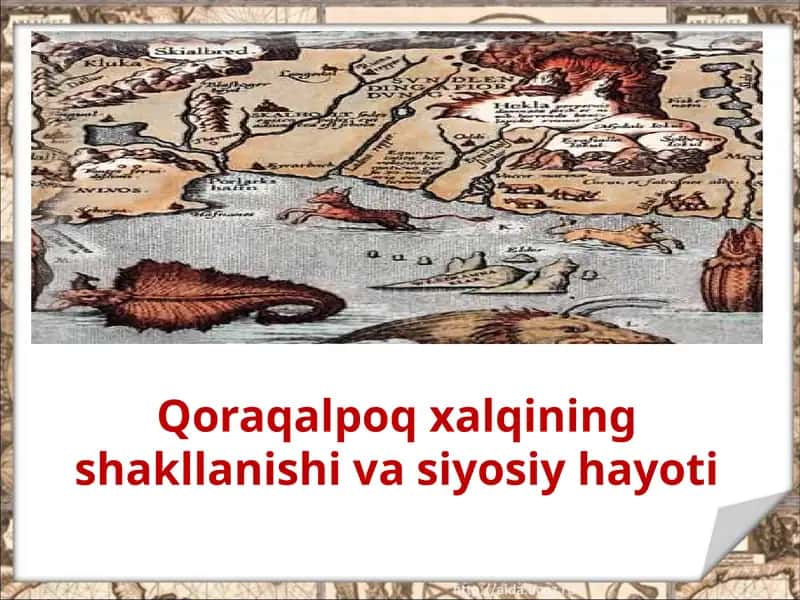 Qoraqalpoq xalqining shakllanishi va siyosiy hayoti 1