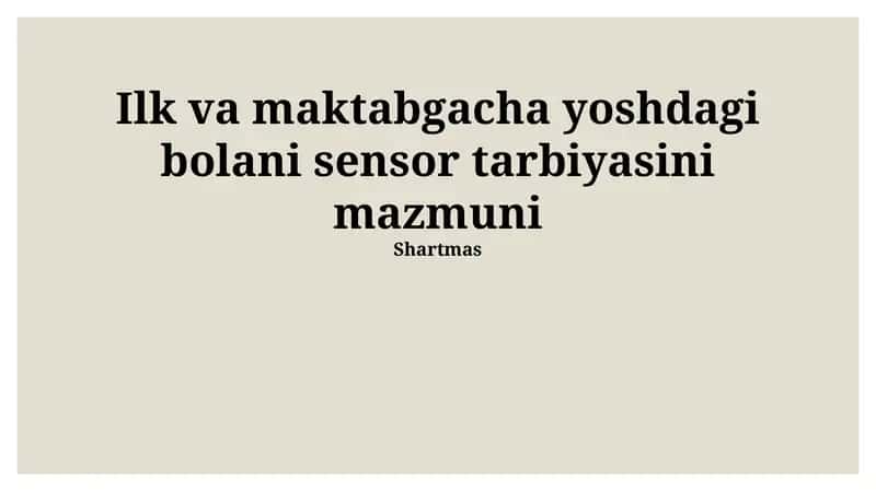 Sezgi tarbiyasining mohiyati va ahamiyati 1