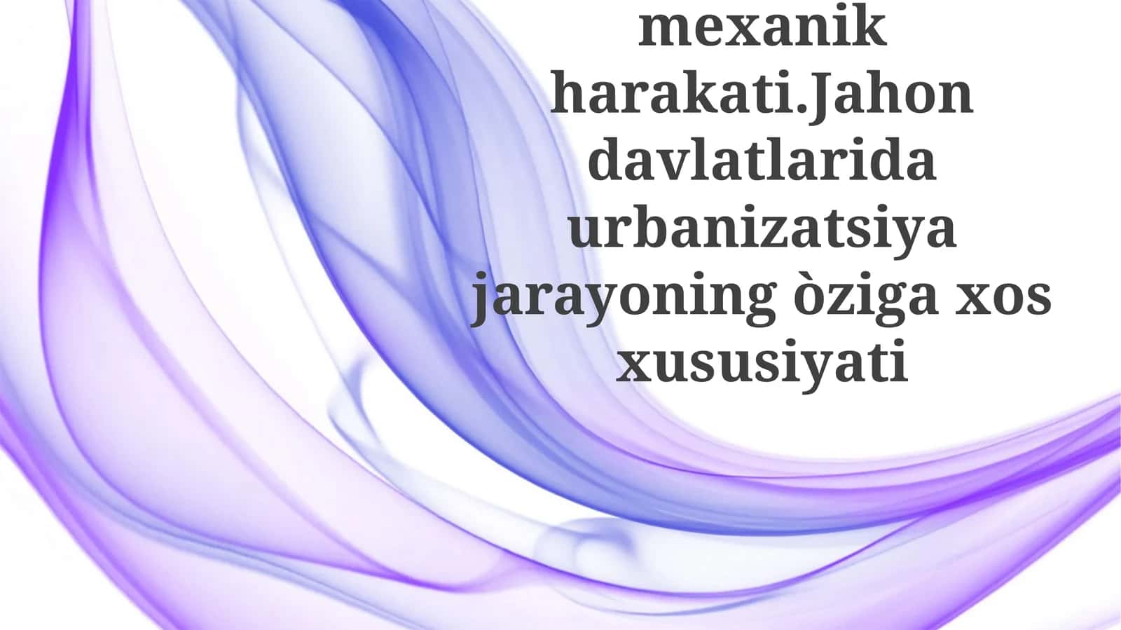 Dunyo aholisining mexanik harakati 1