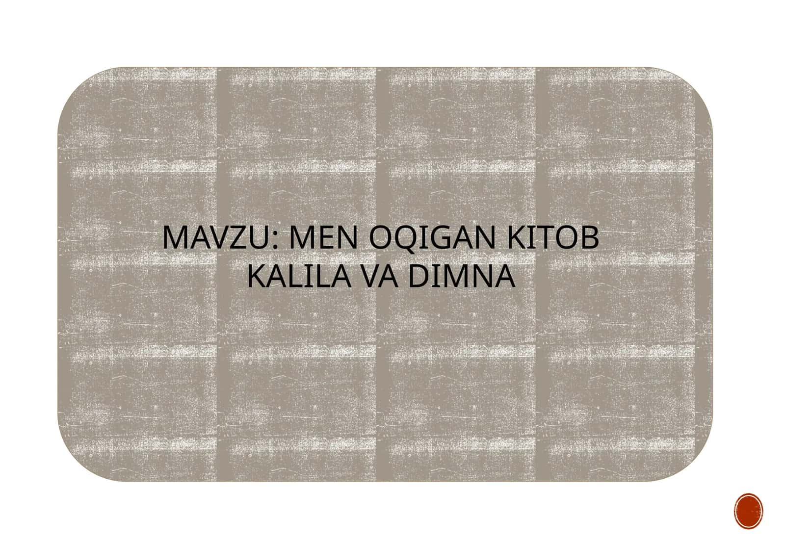 MEN OQIGAN KITOB  KALILA VA DIMNA 1