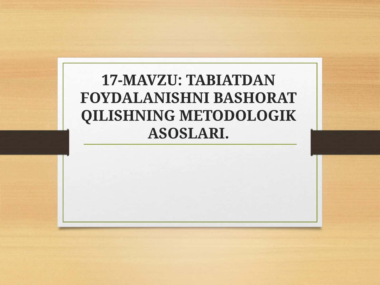 TABIATDAN FOYDALANISHNI BASHORAT QILISHNING METODOLOGIK ASOSLARI 1