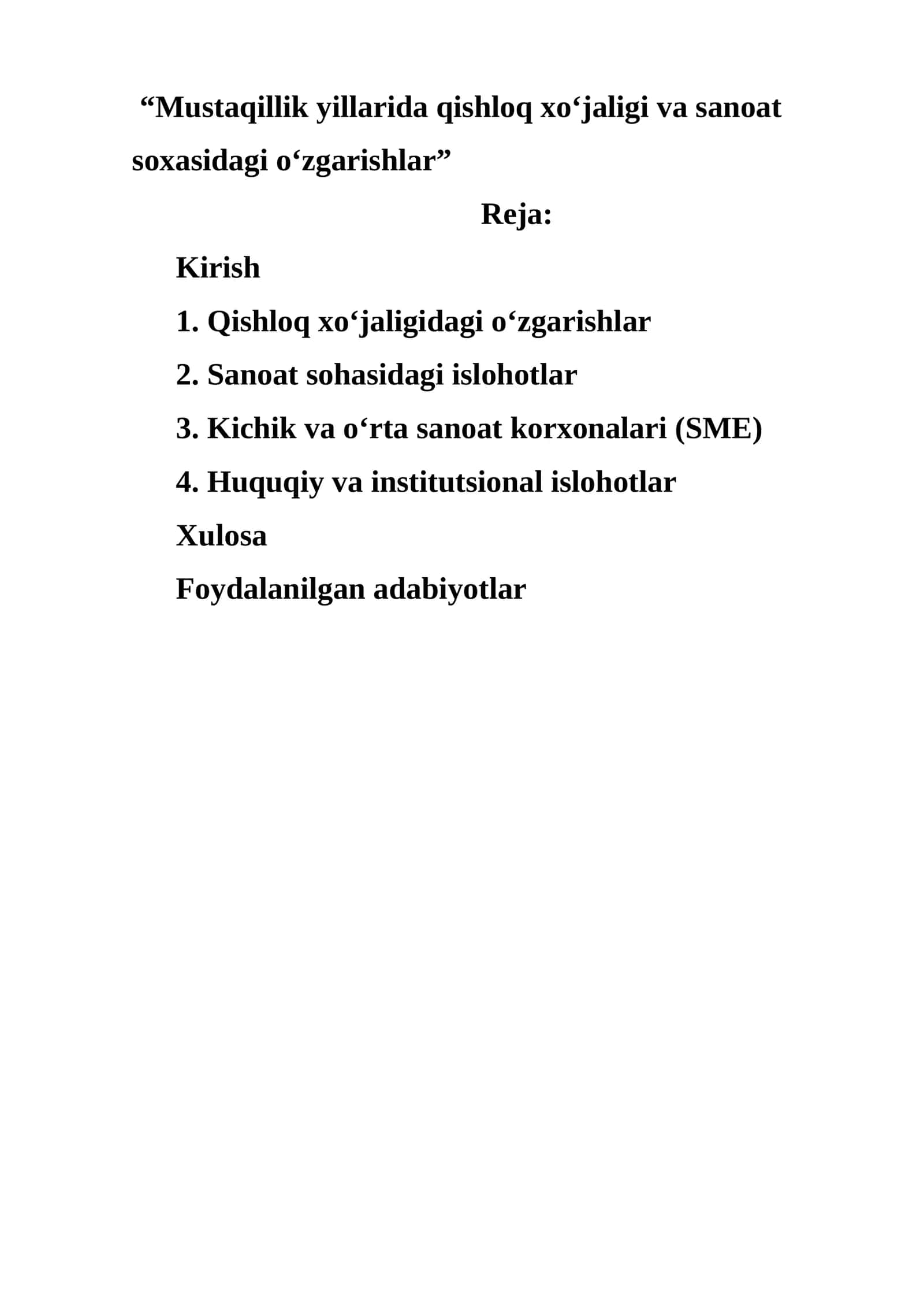 Mustaqillik yillarida qishloq xoʻjaligi va sanoat soxasidagi oʻzgarishlar 1