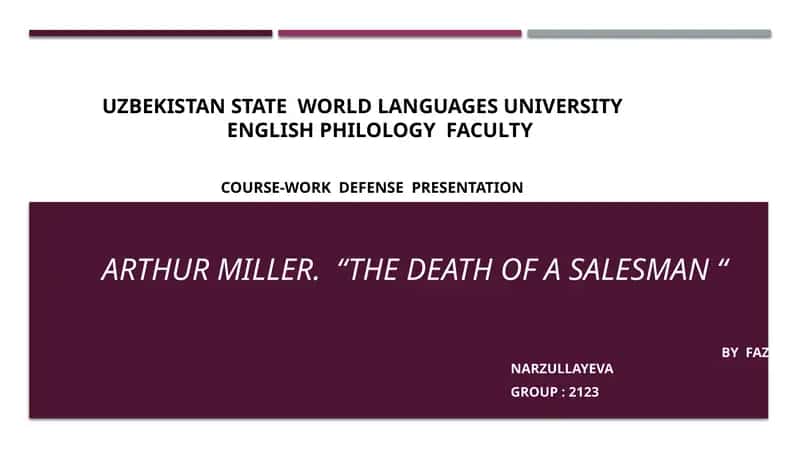 "The Death of a Salesman" by Arthur Miller 1