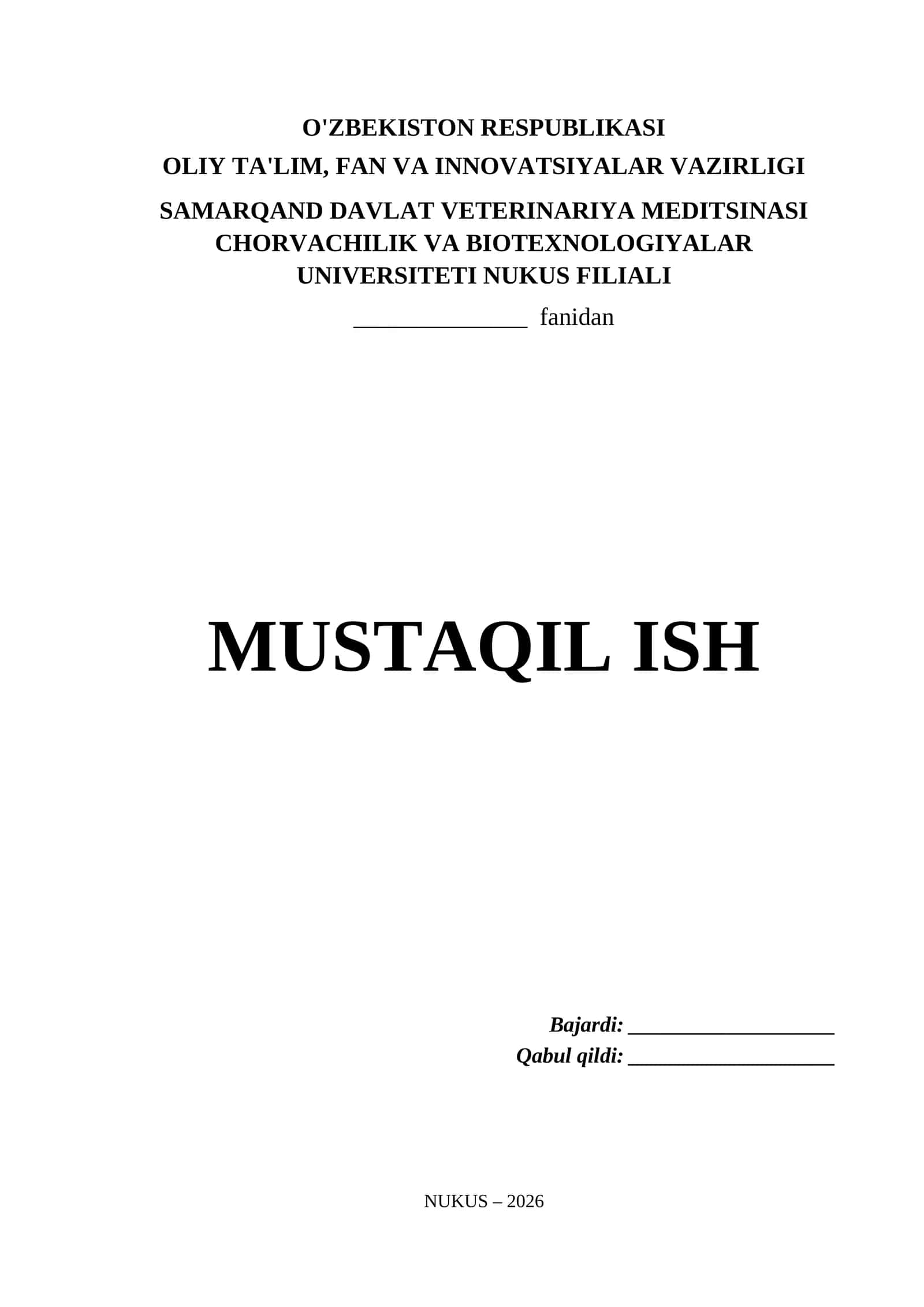 Samarqand Davlat Veterinariya Meditsinasi Chorvachilik va Biotexnologiyalar Universiteti Nukus Filiali Mustaqil Ish Titul Varaq (.docx) 1