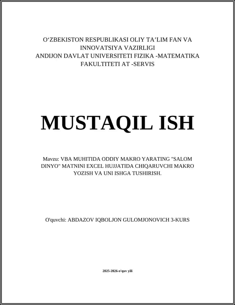 VBA MUHITIDA ODDIY MAKRO YARATING "SALOM DINYO" MATNINI EXCEL HUJJATIDA CHIQARUVCHI MAKRO YOZISH VA UNI ISHGA TUSHIRISH 1