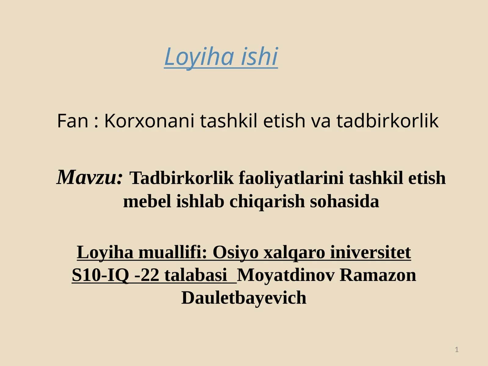 Tadbirkorlik faoliyatlarini tashkil etish mebel ishlab chiqarish sohasida 1